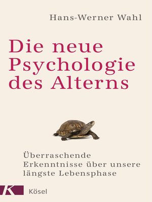 cover image of Die neue Psychologie des Alterns